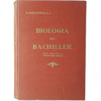 BIOLOGÍA DEL BACHILLER. Obra adecuada al cuestionario oficial. Pujiula, Jaime