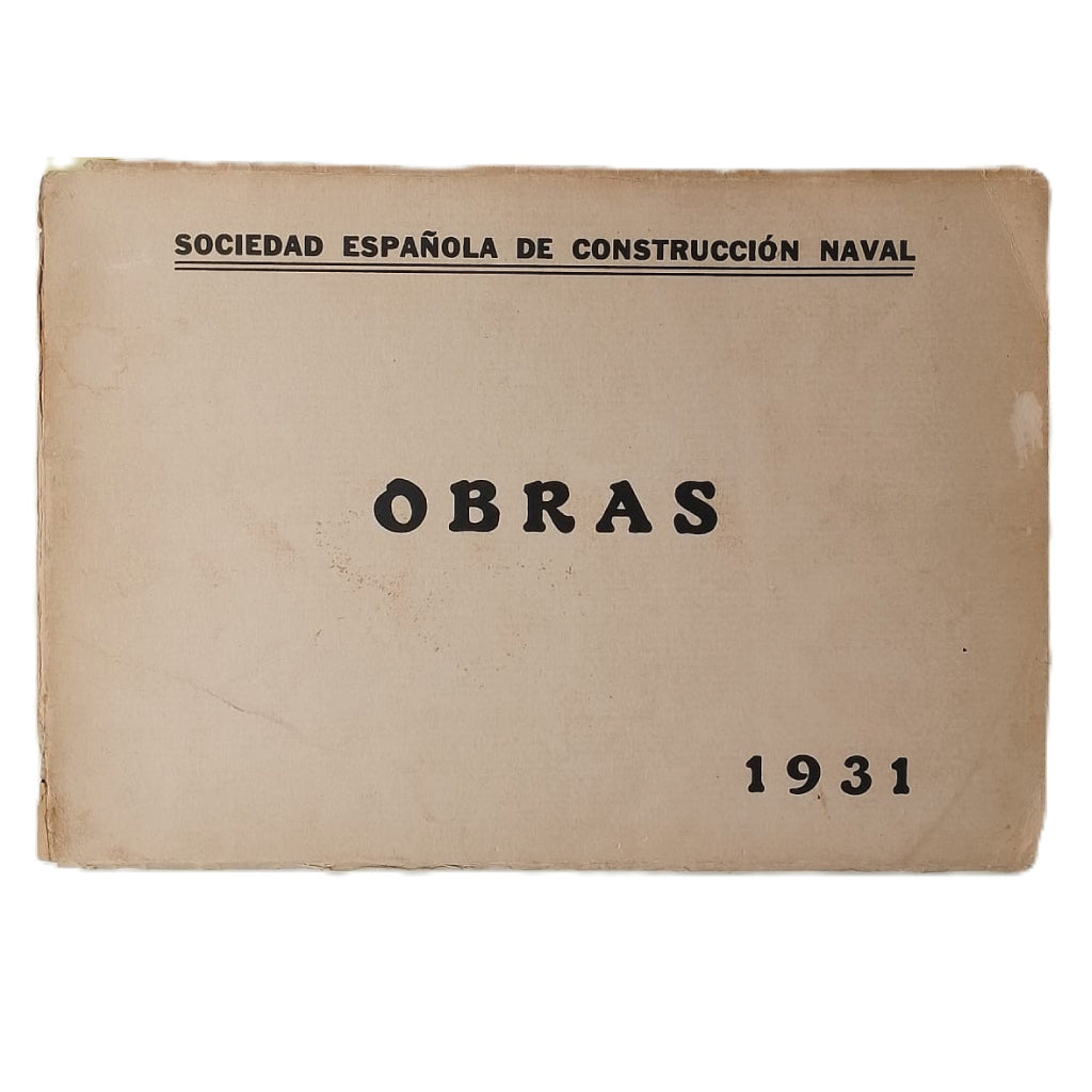 OBRAS 1931. Sociedad Española de Construcción Naval
