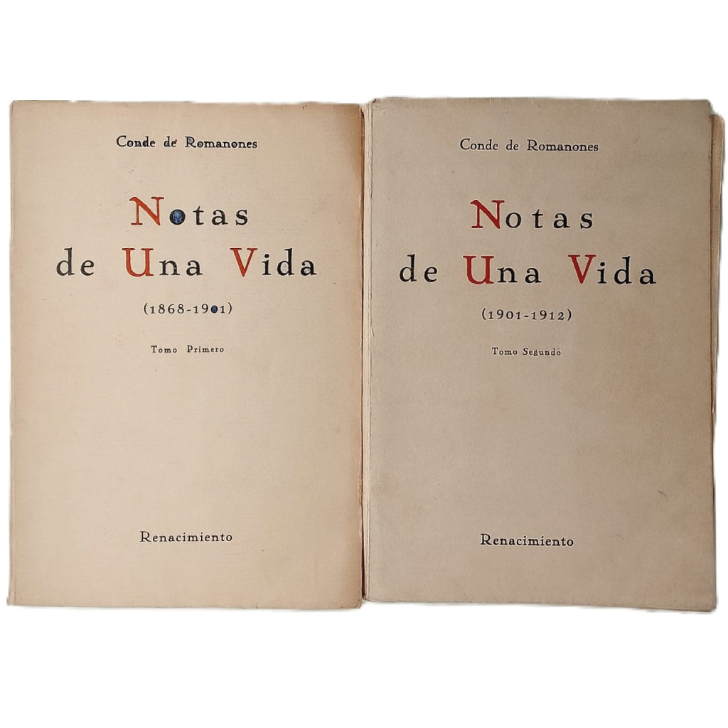 NOTAS DE UNA VIDA. 1868-1901. 1901-1912. Tomo primero y segundo. Conde de Romanones (Dedicado)