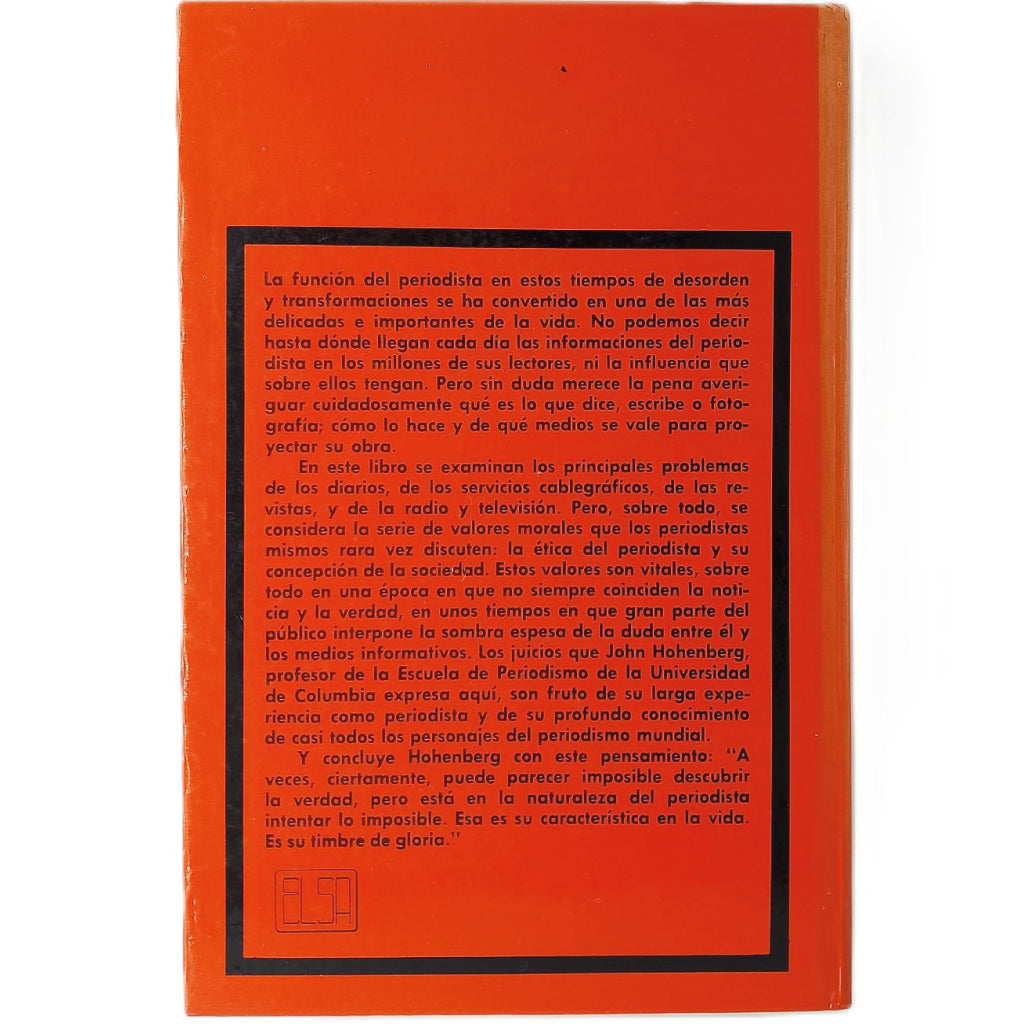 LOS MEDIOS INFORMATIVOS ( Reflexiones de un periodista ). Hohenberg, John