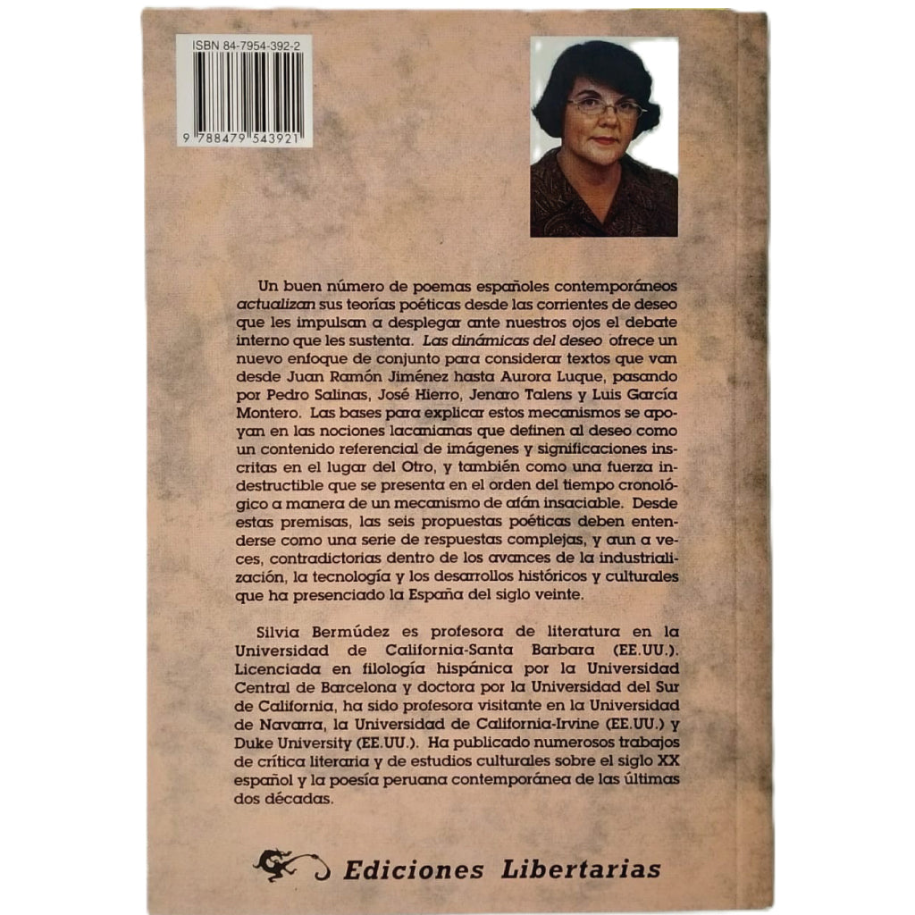 LAS DINÁMICAS DEL DESEO. Subjetividad y lenguaje en la poesía española contemporánea. Bermúdez, Silvia