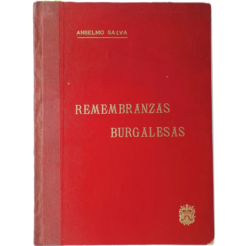 REMEMBRANZAS BURGALESAS. Salva, Anselmo