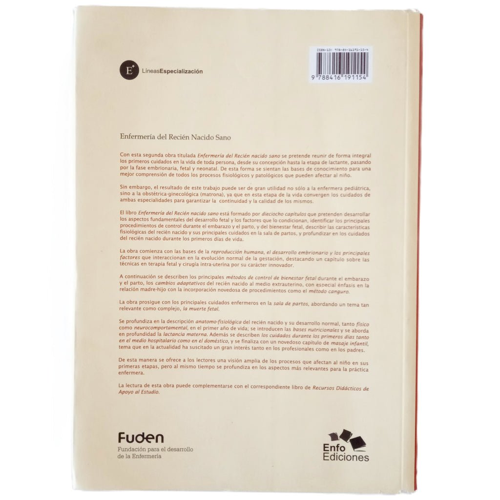 ENFERMERÍA DEL RECIÉN NACIDO SANO. Enfermería del niño y del adolescente II. Hernández Martínez, Antonio / Lázaro Hidalgo, Laura/ Polo Jiménez, Soraya