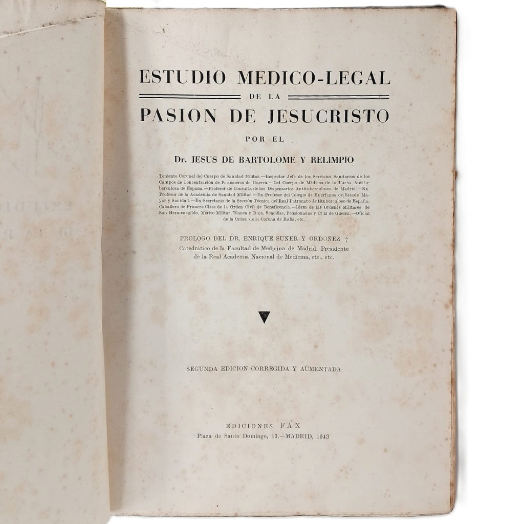 ESTUDIO MÉDICO- LEGAL DE LA PASIÓN DE JESUCRISTO. Bartolomé y Relimpio, Jesús de