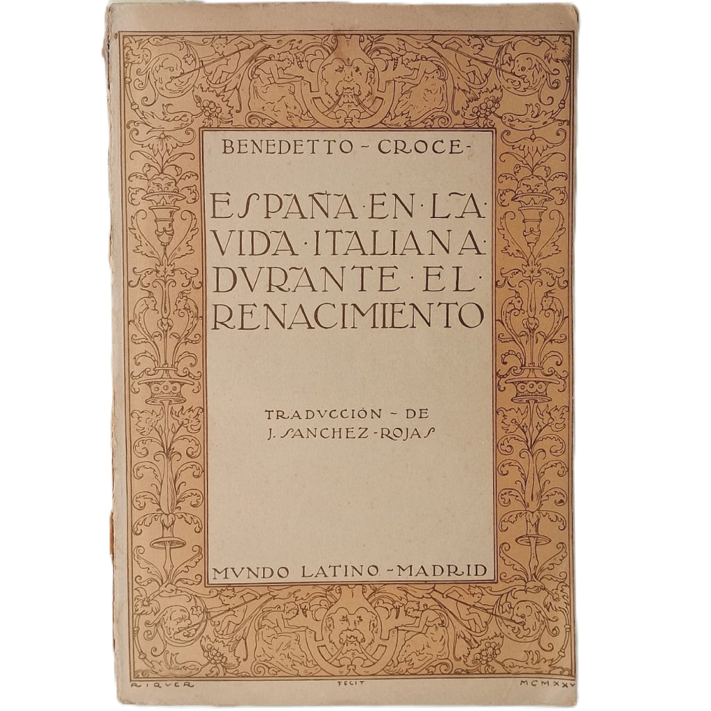ESPAÑA EN LA VIDA ITALIANA DURANTE EL RENACIMIENTO. Croce, Benedetto