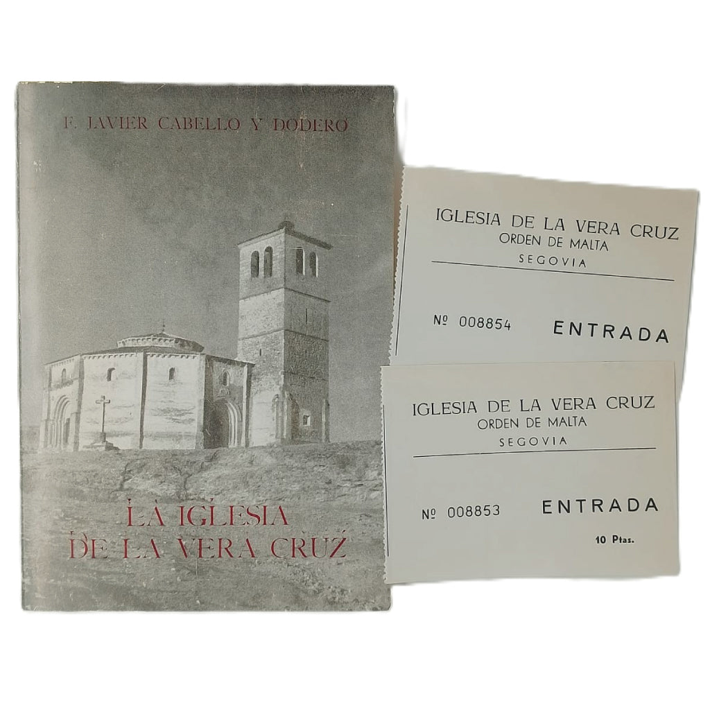 LA IGLESIA DE LA VERA CRUZ. Cabello y Dodero, Javier