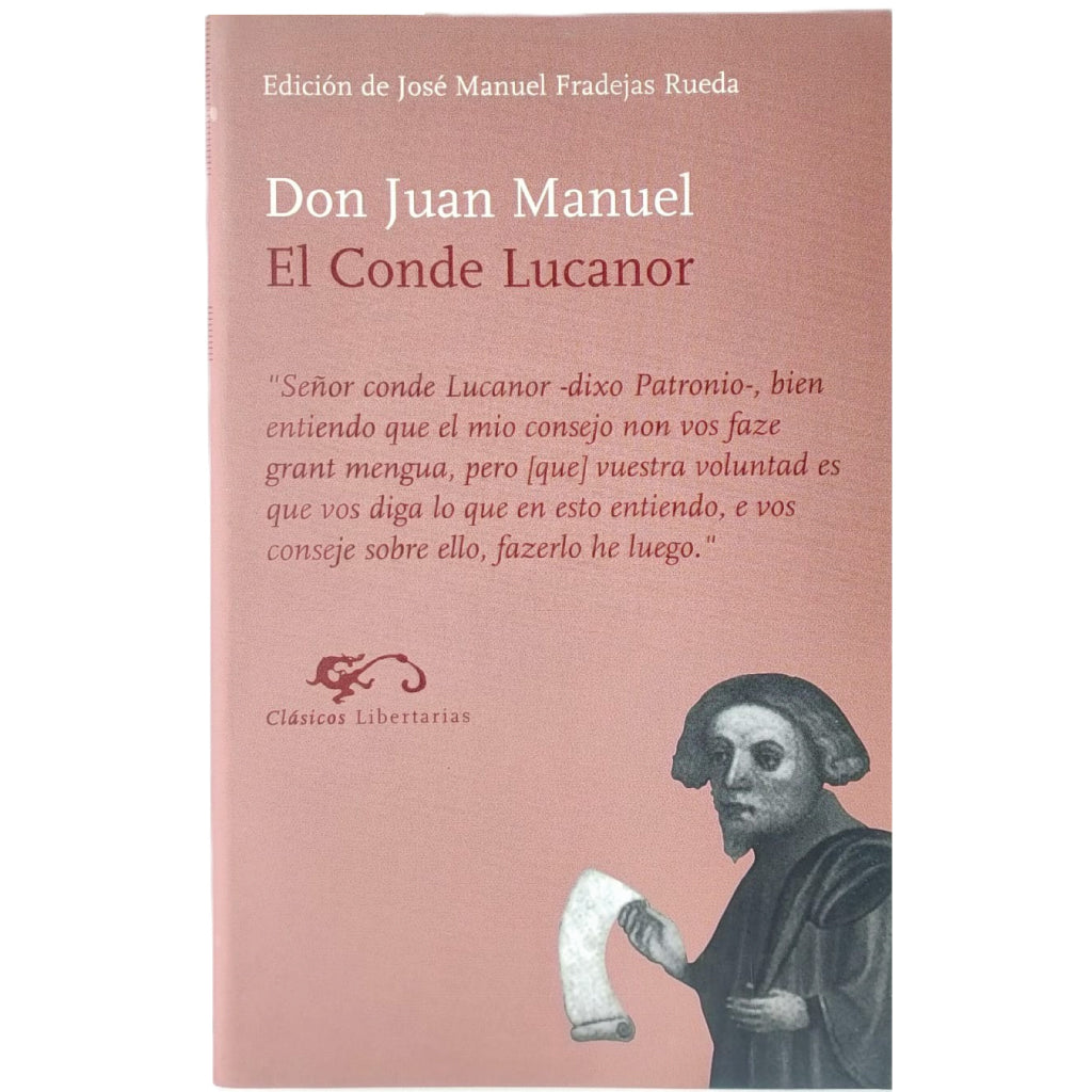 EL CONDE LUCANOR. Don Juan Manuel. Edición de José Manuel Fradejas Rueda