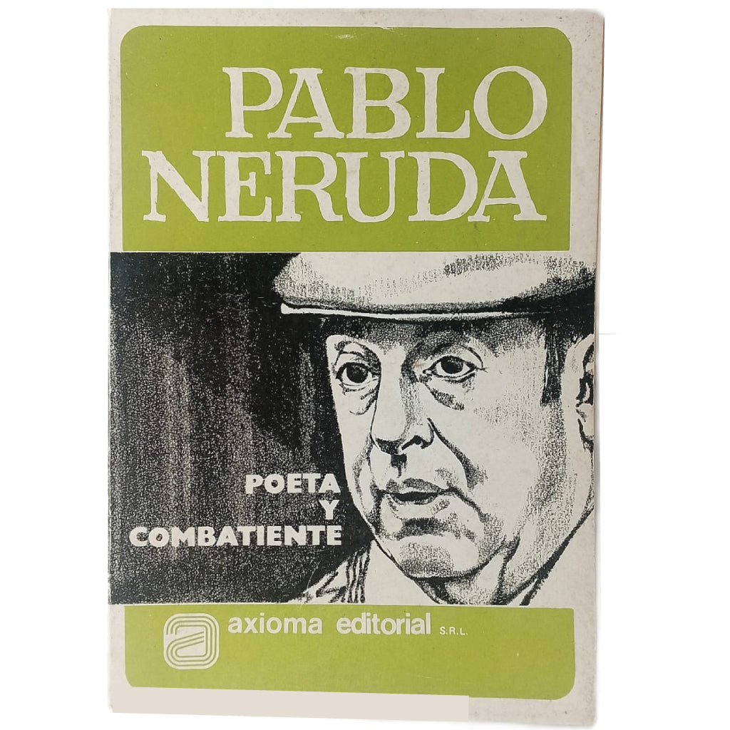 PABLO NERUDA, POETA Y COMBATIENTE. Tkachenko, V.