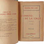 CURRITO DE LA CRUZ. Novela. Pérez Lugín, Alejandro