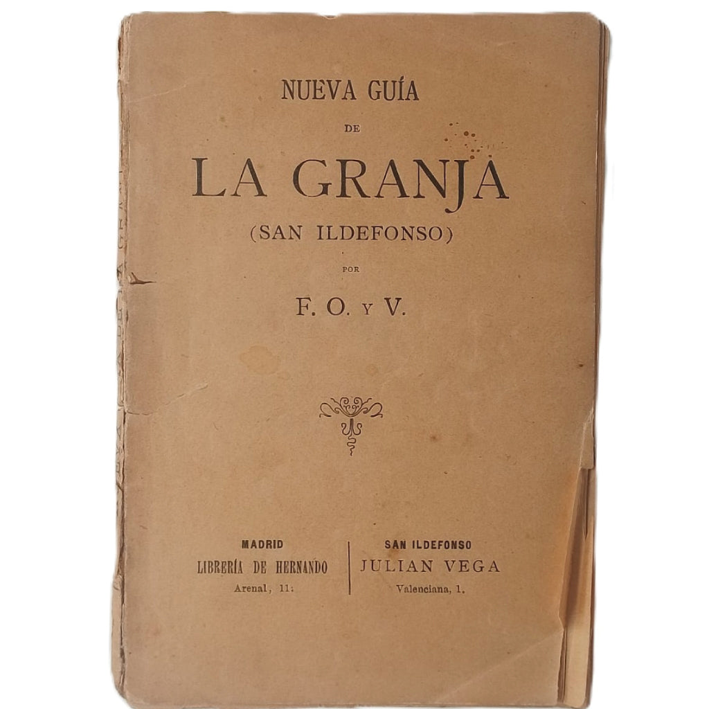 NUEVA GUÍA DE LA GRANJA (SAN ILDEFONSO). F. O. y V.