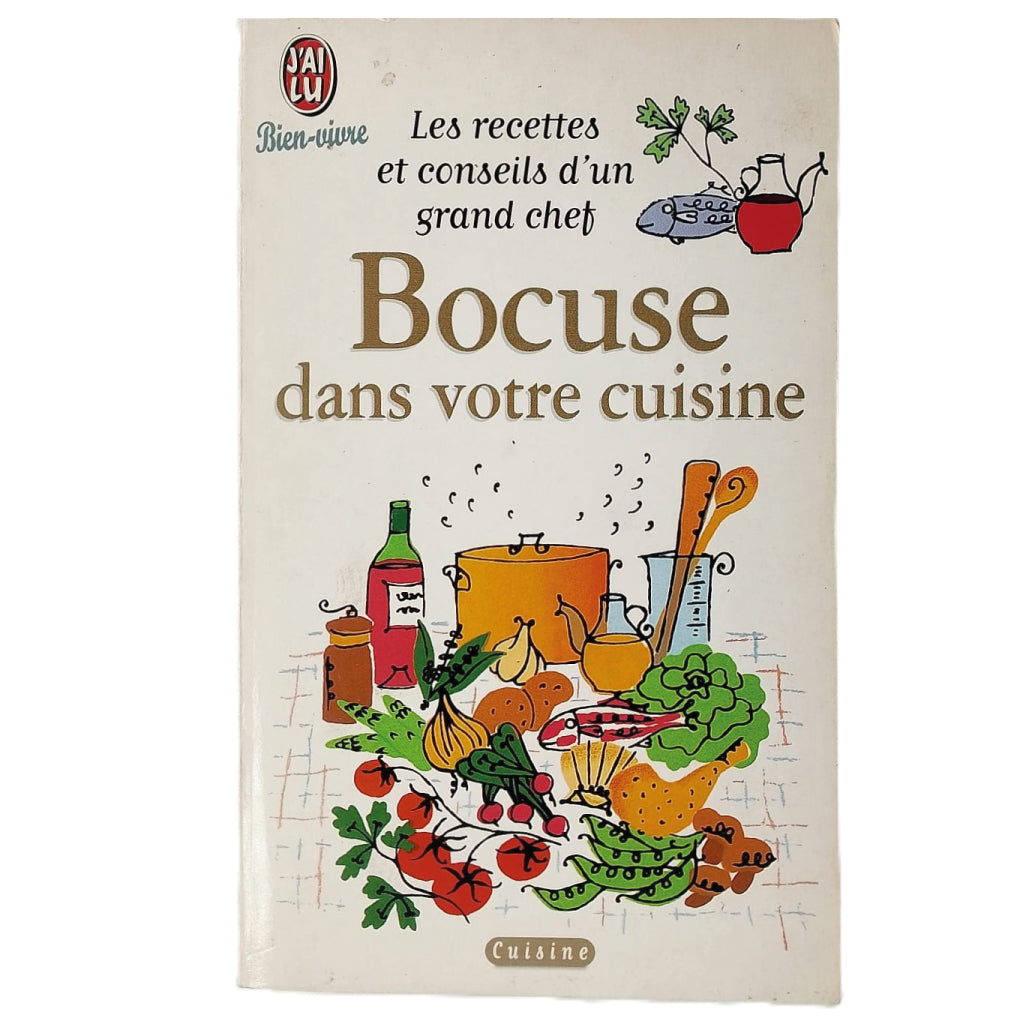 BOCUSE DANS VOTRE CUISINE. Bocuse, Paul