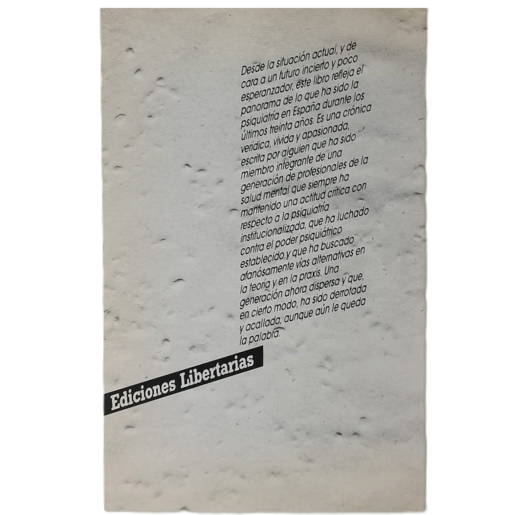 TREINTA AÑOS DE PSIQUIATRÍA EN ESPAÑA 1956-1986. González Duro, Enrique