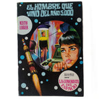 EL HOMBRE QUE VINO DEL AÑO 5000. Luger, Keith