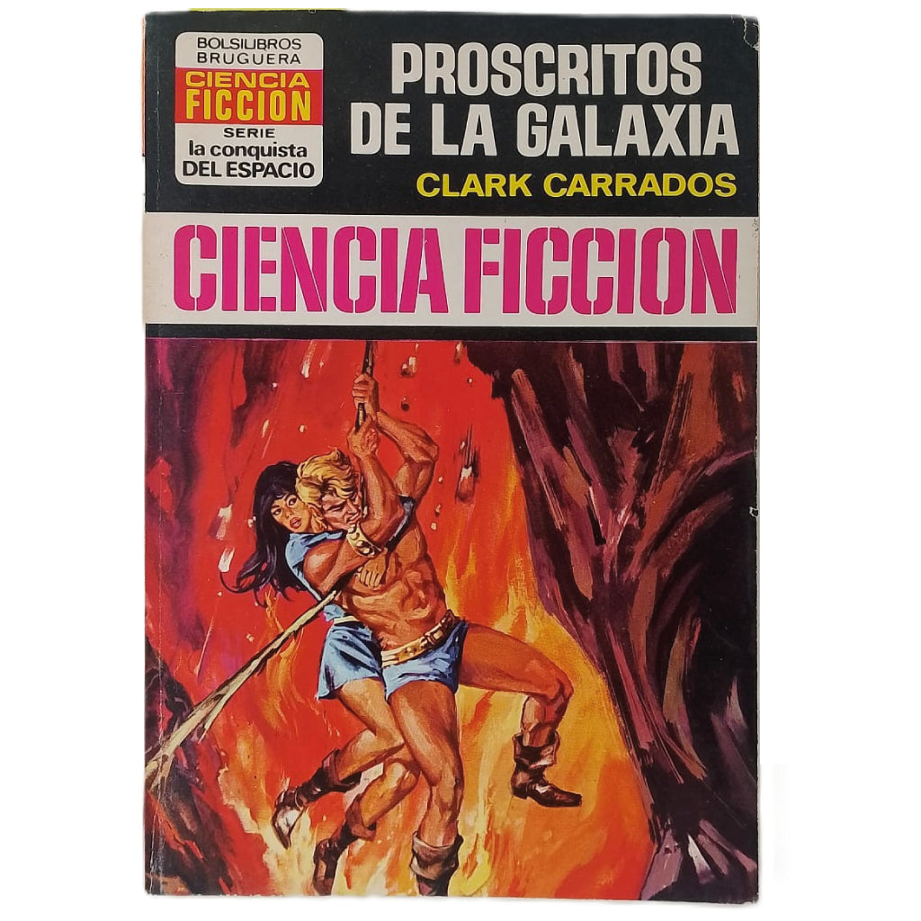PROSCRITOS DE LA GALAXIA. Carrados, Clark