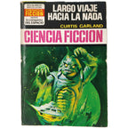 LARGO VIAJE HACIA LA NADA. Garland, Curtis