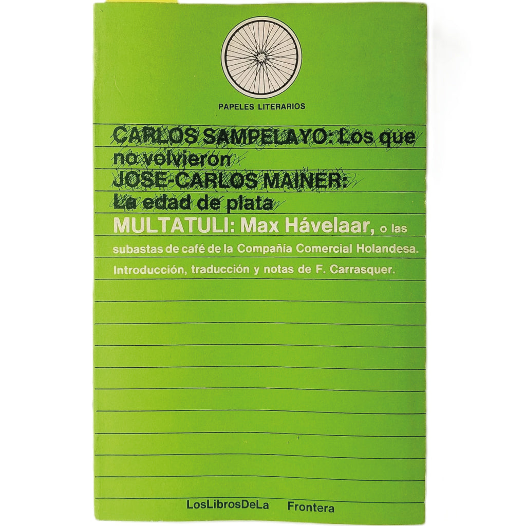 MAX HAVELAAR, O LAS SUBASTAS DE CAFÉ DE LA COMPAÑIA COMERCIAL HOLANDESA. Multatuli
