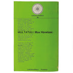 MAX HAVELAAR, O LAS SUBASTAS DE CAFÉ DE LA COMPAÑIA COMERCIAL HOLANDESA. Multatuli