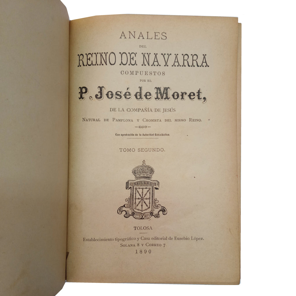 ANALES DEL REINO DE NAVARRA. Tomo II. Moret, José de