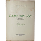 ESPAÑA, COMPAÑERO. Serna, Víctor de la
