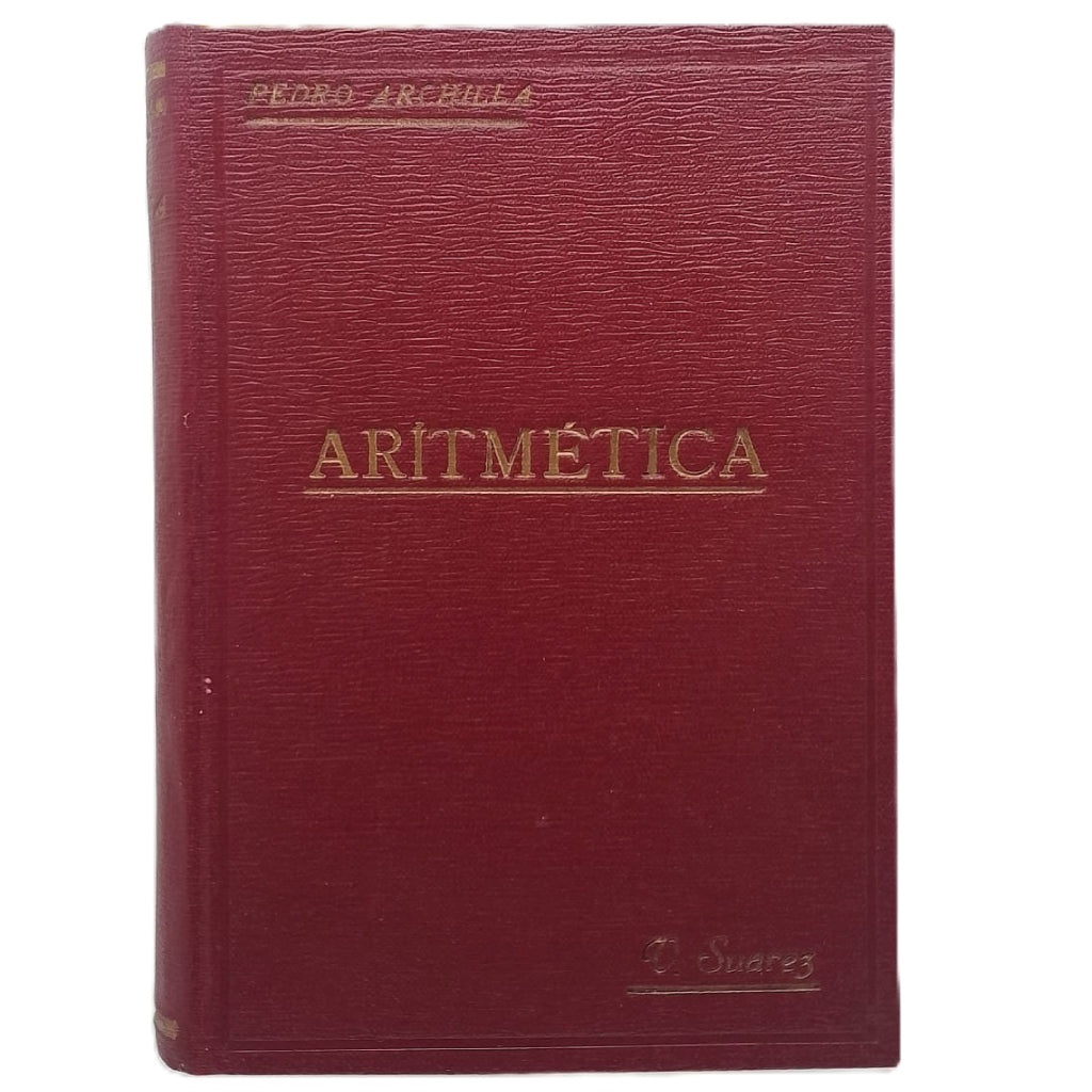 ELEMENTOS DE ARITMÉTICA. Archilla y Salido, Pedro