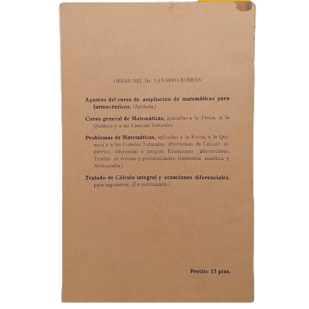 MANUAL DE MATEMÁTICAS PARA BIÓLOGOS. Vegas, Dr. L. / Navarro Borrás, Dr. F.