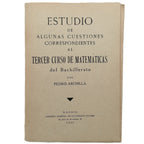 ESTUDIO DE ALGUNAS CUESTIONES CORRESPONDIENTES AL TERCER CURSO DE MATEMÁTICAS DEL BACHILLERATO. Archilla, Pedro