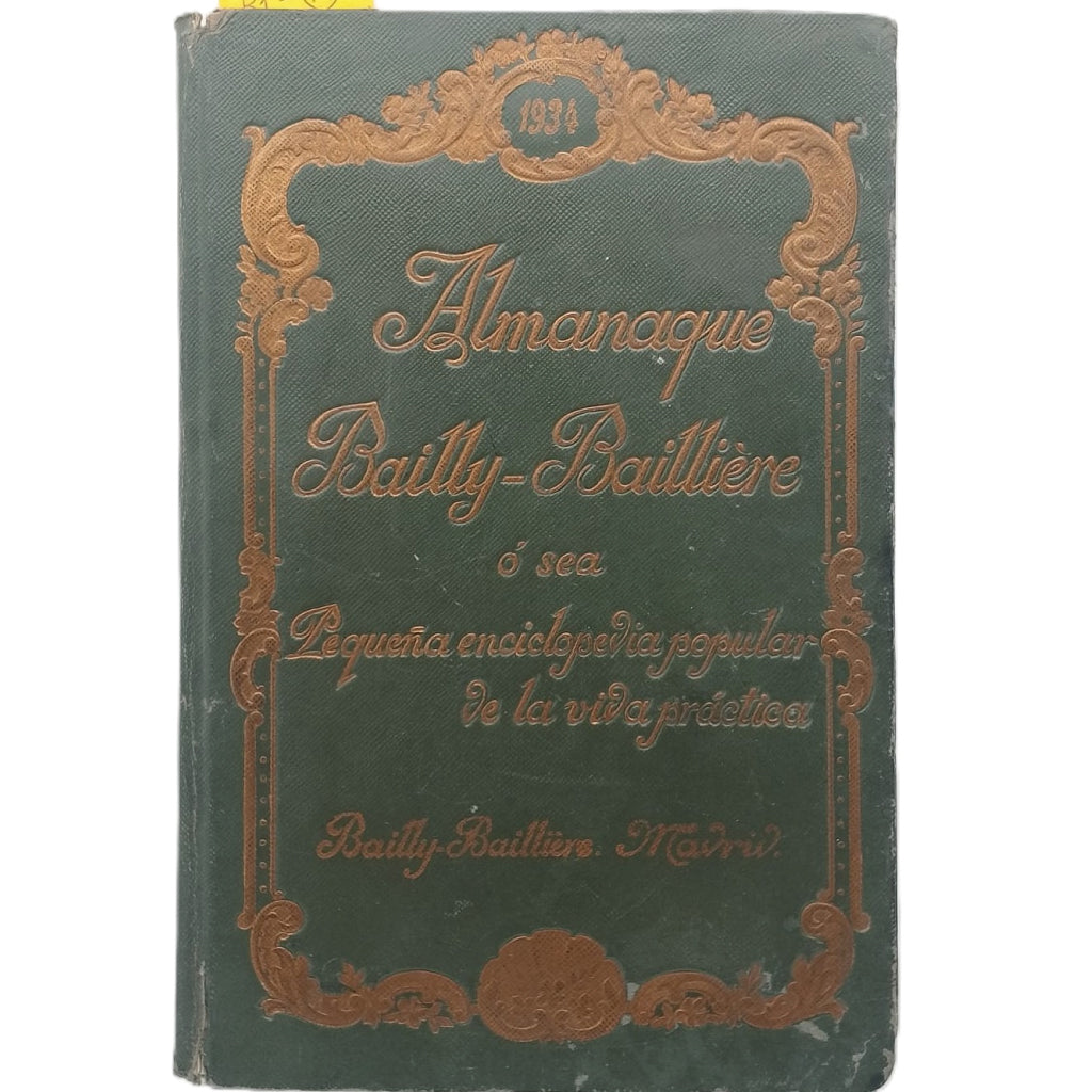 ALMANAQUE BAILLY- BAILLIÈRE o sea pequeña enciclopedia popular de la vida práctica 1934