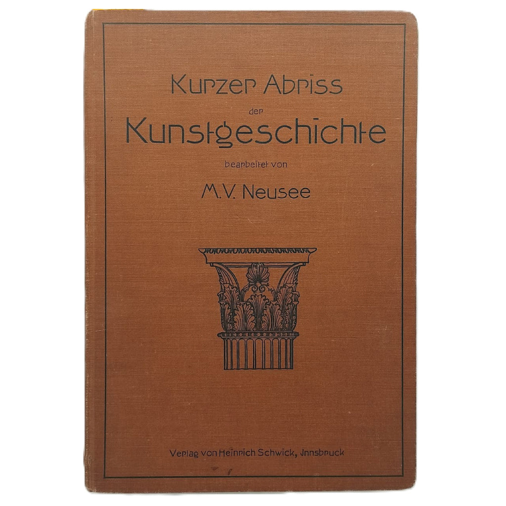KURZER ABRISS DER KUNSTGESCHICHTE. Neusse, M.V.