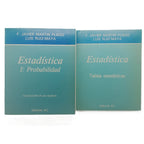 ESTADÍSTICA I: PROBABILIDAD + TABLAS ESTADÍSTICAS. Martín Pliego, Javier/ Ruiz- Maya, Luis