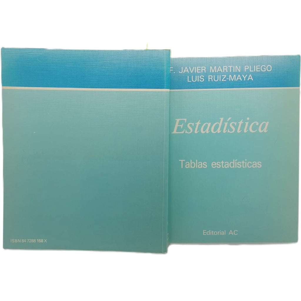 ESTADÍSTICA I: PROBABILIDAD + TABLAS ESTADÍSTICAS. Martín Pliego, Javier/ Ruiz- Maya, Luis