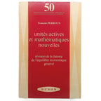 UNITÉS ACTIVES ET MATHÉMATIQUES NOUVELLES. Perroux, François