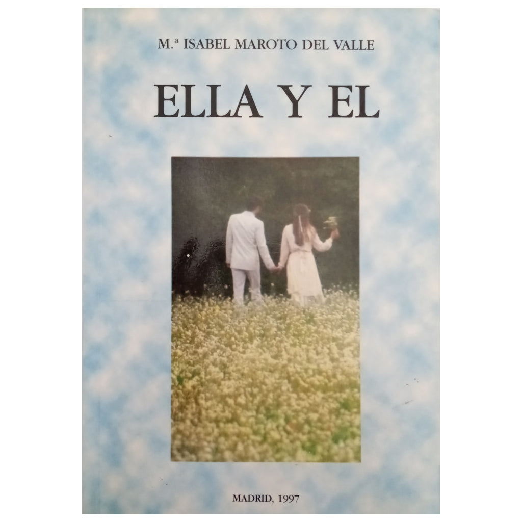ELLA Y EL. Maroto del Valle, María Isabel