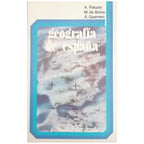 GEOGRAFÍA DE ESPAÑA. Bolos, María de / Paluzie, Antonio / Guerrero, Ángela