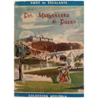 DEL MANZANARES AL DARRO. Escalante, Amós de