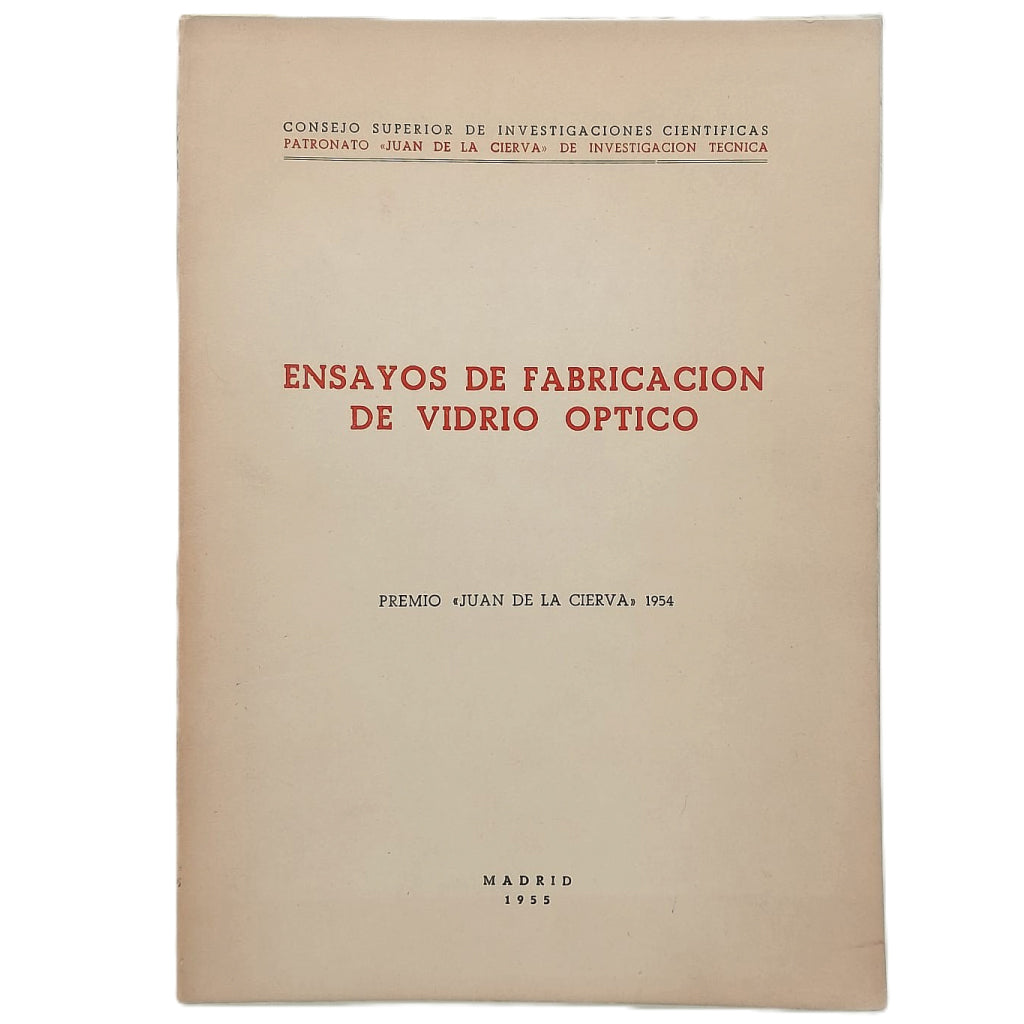 ENSAYOS DE FABRICACIÓN DE VIDRIO ÓPTICO. Varios Autores