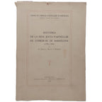 HISTORIA DE LA REAL JUNTA PARTICULAR DE COMERCIO DE BARCELONA (1758 A 1847). Ruiz y Pablo, Ángel