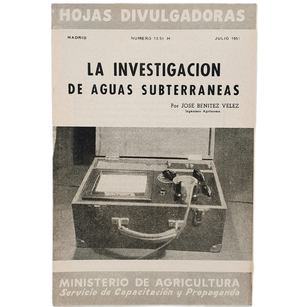 LA INVESTIGACIÓN DE AGUAS SUBTERRÁNEAS. Benítez Velez, José