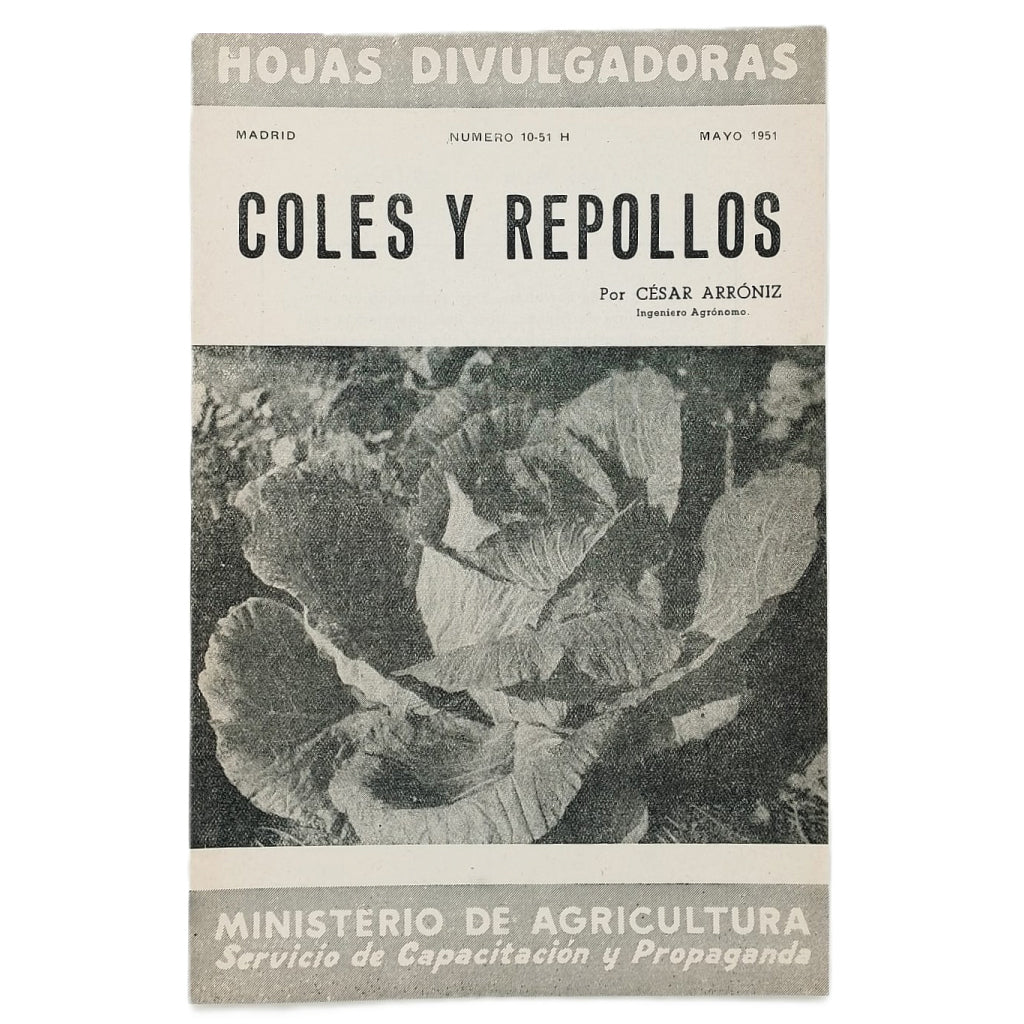 COLES Y REPOLLOS. Arróniz, César