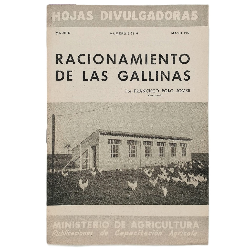 RACIONAMIENTO DE LAS GALLINAS. Polo Jover, Francisco