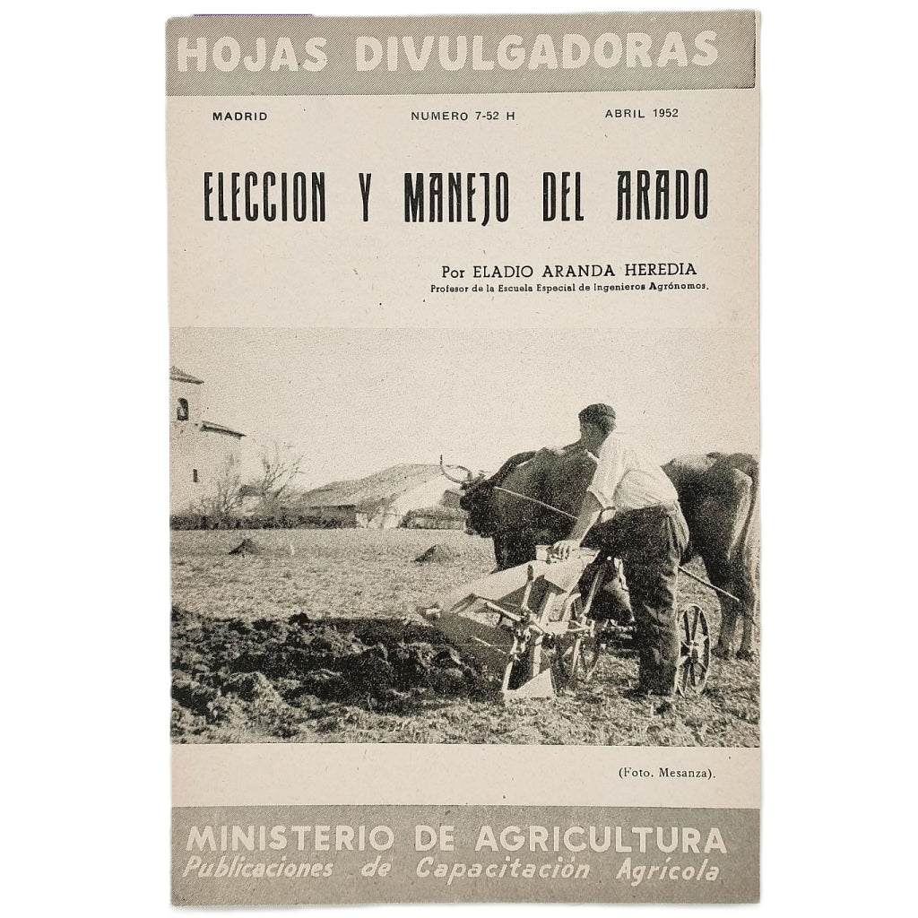 ELECCIÓN Y MANEJO DEL ARADO. Aranda Heredia, Eladio