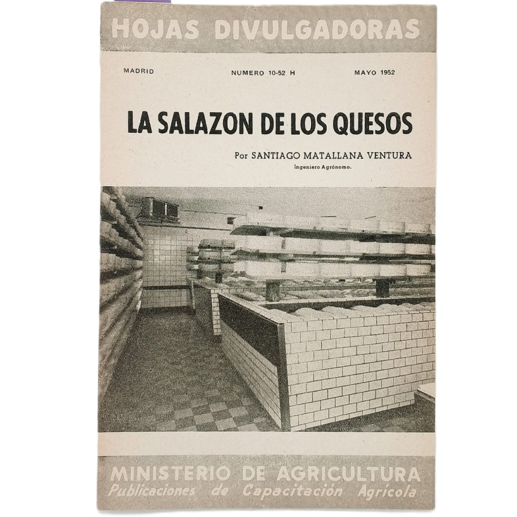 LA SALAZÓN DE LOS QUESOS. Matallana Ventura, Santiago
