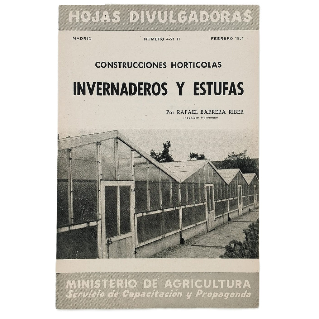 CONSTRUCCIONES HORTÍCOLAS. INVERNADEROS Y ESTUFAS. Barrera Riber, Rafael