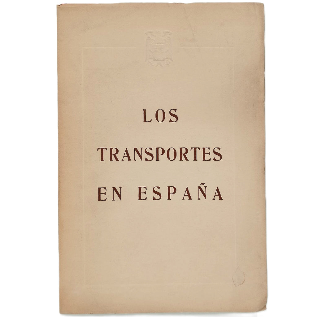 LOS TRANSPORTES EN ESPAÑA. Sánchez Ramos, Francisco