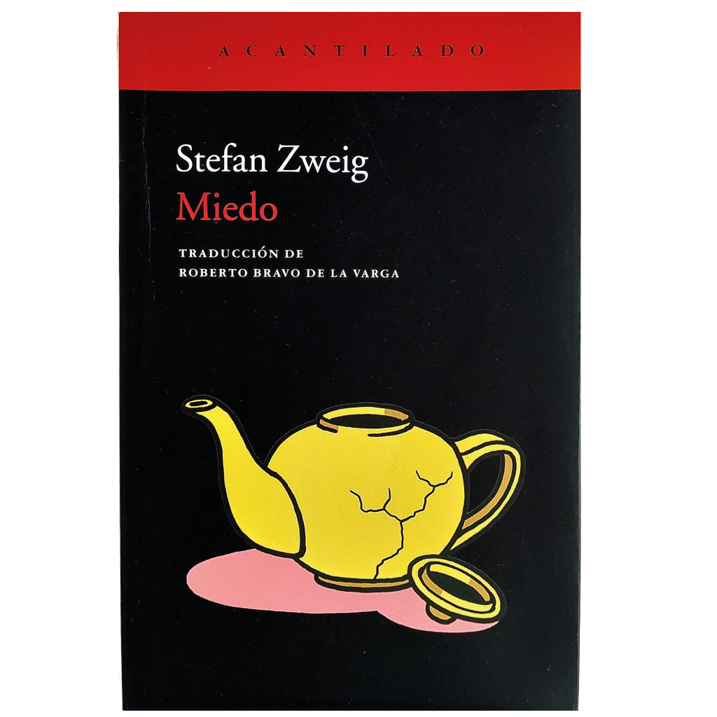 MIEDO. Zweig, Stefan