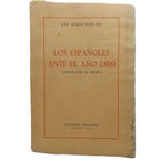 LOS ESPAÑOLES ANTE EL AÑO 2000. Cosmología de España. Fontana, Jose María