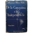 DE LA CONQUISTA A LA INDEPENDENCIA. Picón Salas, Mariano