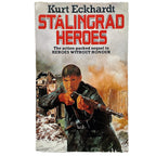 STALINGRAD HEROES. Eckhardt, Kurt