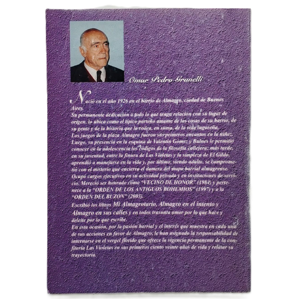 LAS VIOLETAS. 120 AÑOS (1884-2004). Granelli, Omar Pedro