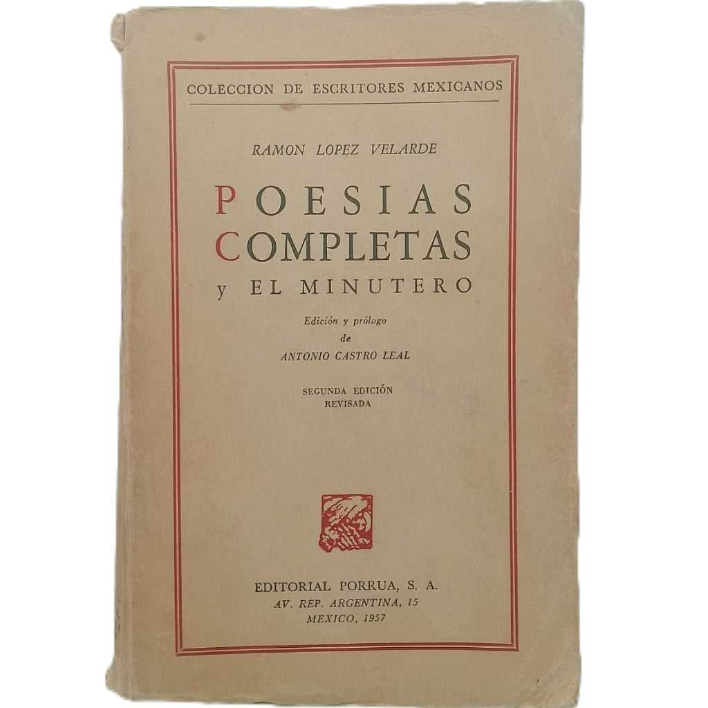 POESÍAS COMPLETAS Y EL MINUTERO. López Velarde, Ramón