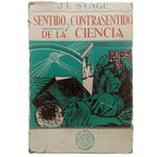 SENTIDO Y CONTRASENTIDO DE LA CIENCIA. Synge, John L.